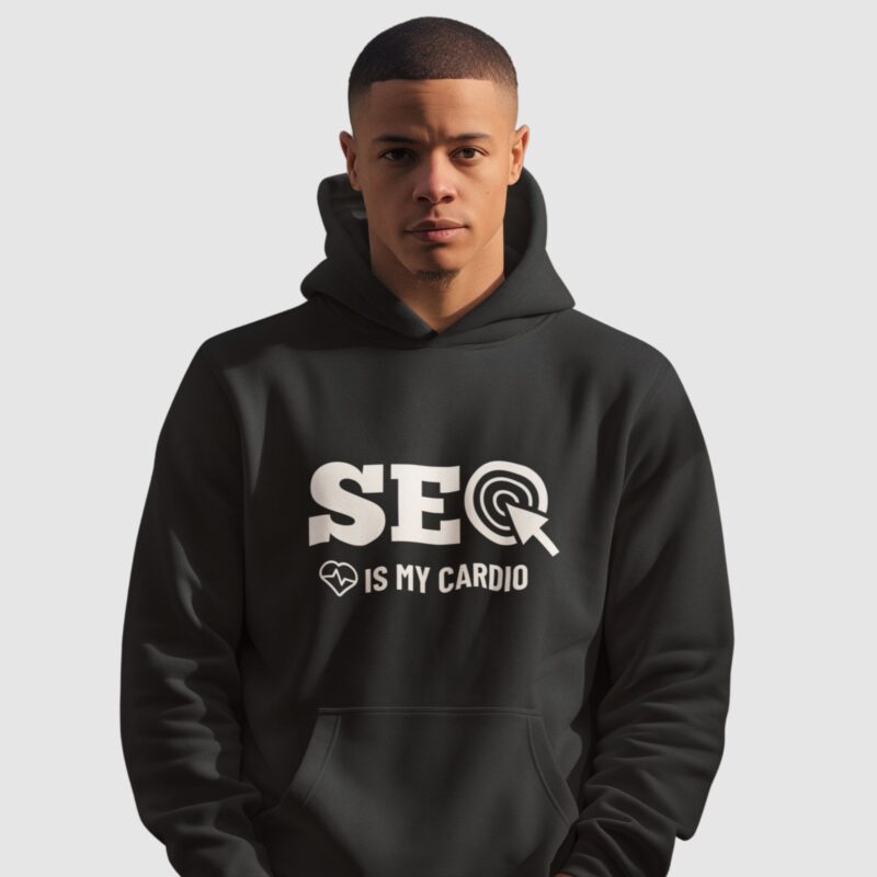 Men SEO Hoodie Hooded Sweatshirt SEO Is My Cardio black